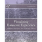 Visualizing Harmonic Experience: Diagrams of melodic and harmonic tension - Paperback