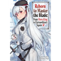 Reborn to Master the Blade: From Hero-King to Extraordinary Squire, Vol. 5 (Light Novel) - Paperback