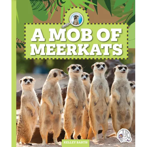 A Mob of Meerkats - Library Binding