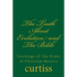 The Truth About Evolution and The Bible - Paperback