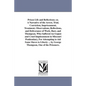 Prison Life and Reflections; or, A Narrative of the Arrest, Trial, Conviction, Imprisonment, Treatment, Observations, Reflections, and Deliverance of - Paperback