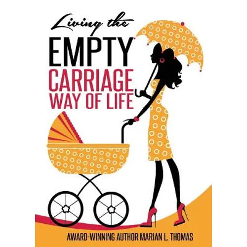 Living the Empty Carriage Way of Life - Paperback