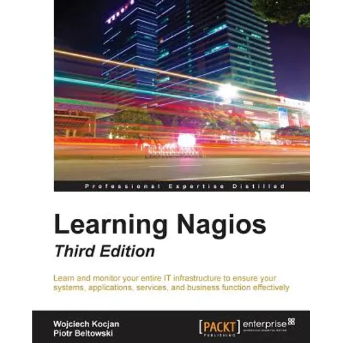 Learning Nagios, Third Edition - Paperback