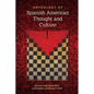 Anthology of Spanish American Thought and Culture - Paperback