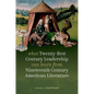 What Twenty-First Century Leadership Can Learn from Nineteenth Century American Literature - Hardcover