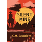 Silent Mine: A Horror Western Novella - Paperback