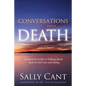 Conversations about Death: A Practical Guide to Talking about End-of-Life Care and Dying - Paperback