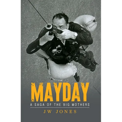 Mayday: A Saga of the Big Mothers - Hardcover