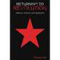 Returning to Revolution: Deleuze, Guattari and Zapatismo - Paperback