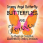 Butterflies are Forever: Granny Angel Butterfly - Paperback