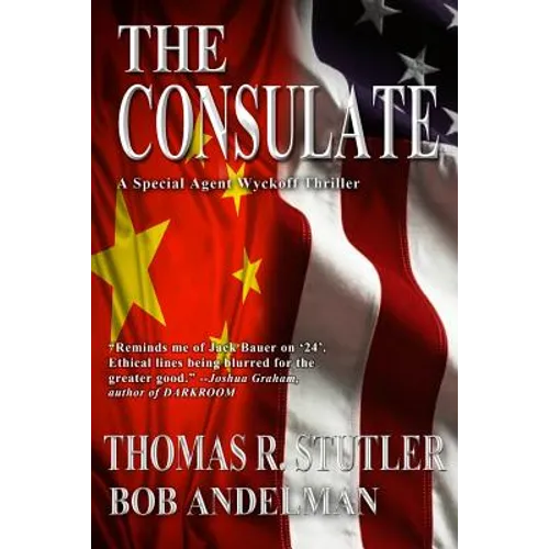 The Consulate: A Special Agent Wyckoff Thriller - Paperback