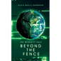 Beyond the Fence - Paperback