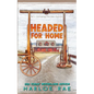 Headed for Home: A Small Town Standalone Romance - Paperback