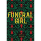 Funeral Girl - Hardcover
