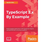 TypeScript 2.x By Example - Paperback