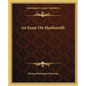 An Essay On Machiavelli - Paperback