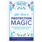 Little Guide to Protection Magic: Everything You Need to Know, Including Protection Spells - Paperback