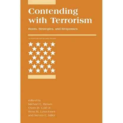 Contending with Terrorism: Roots, Strategies, and Responses - Paperback