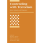Contending with Terrorism: Roots, Strategies, and Responses - Paperback