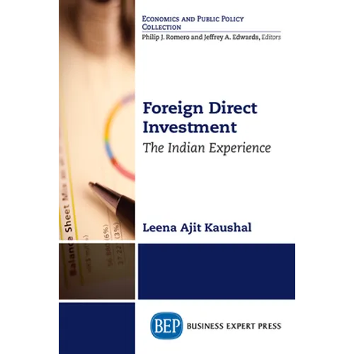 Foreign Direct Investment: The Indian Experience - Paperback