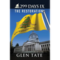 299 Days IX: The Restoration - Paperback