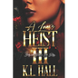 A Lover's Heist III: Baby and Skai's Love Story - Paperback