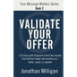Validate Your Offer: A 28-Day Profit Blueprint to Sell Before You Create and Turn Ideas into Income as a Writer, Coach, or Speaker - Paperback