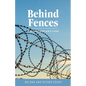 Behind Fences: A Prison Chaplain's Story - Paperback