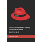Unofficial RHCSA 8 & 9 (EX200) Complete Reference: Rhel 8 & 9 - Paperback