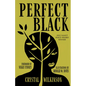 Perfect Black - Hardcover