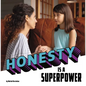 Honesty Is a Superpower - Hardcover
