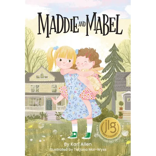 Maddie and Mabel - Hardcover