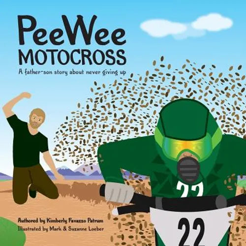 PeeWee Motocross: Never Give Up - Paperback