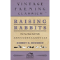 Raising Rabbits for Fur, Meat and Profit - Hardcover