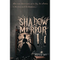 Shadow Mirror - Paperback