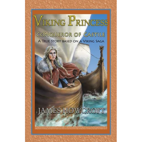 Viking Princess: A True Story Based on a Viking Saga - Paperback