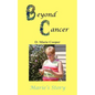 Beyond Cancer: Marie's Story - Paperback