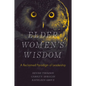 Elder Women's Wisdom: A Reclaimed Paradigm of Leadership - Hardcover