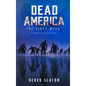 Dead America - The First Week - 7 Book Collection - Hardcover