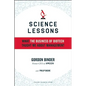 Science Lessons: What the Business of Biotech Taught Me about Management - Hardcover