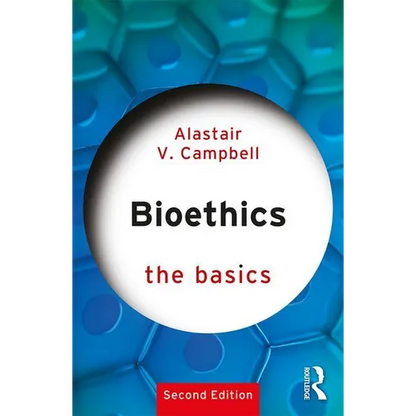 Bioethics: The Basics - Paperback