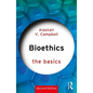 Bioethics: The Basics - Paperback