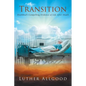 Transition: Deathbed's Compelling Evidence of Life After Death - Paperback
