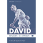 David: A Man After God's Own Heart - Paperback