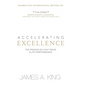 Accelerating Excellence: The Principles that Drive Elite Performance - Hardcover