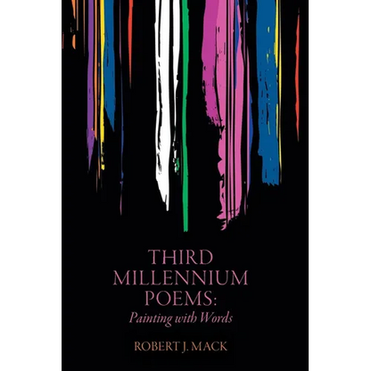 Third Millennium Poems: Painting with Words - Paperback