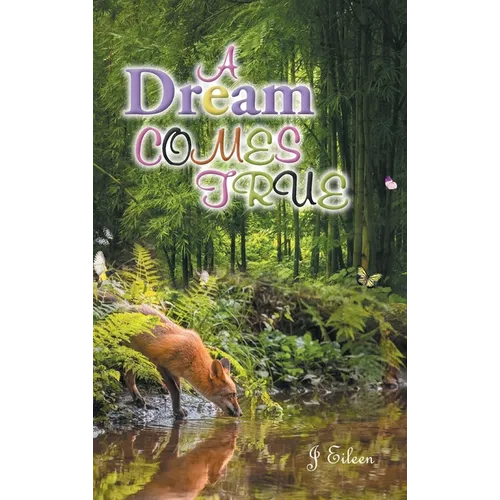 A Dream Comes True - Hardcover
