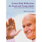 Lenten Daily Reflections for Youth and Young Adults: Based on John Paul II's Youth Day Messages - Paperback