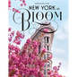 New York in Bloom - Hardcover