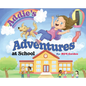Addie's Adventures at School - Hardcover